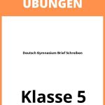 Deutsch 5 Klasse Gymnasium Brief Schreiben Übungen PDF
