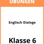 Englisch Dialoge Übungen 6 Klasse PDF