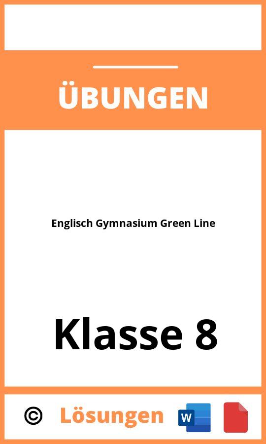 Englisch 8 Klasse Gymnasium Green Line Übungen