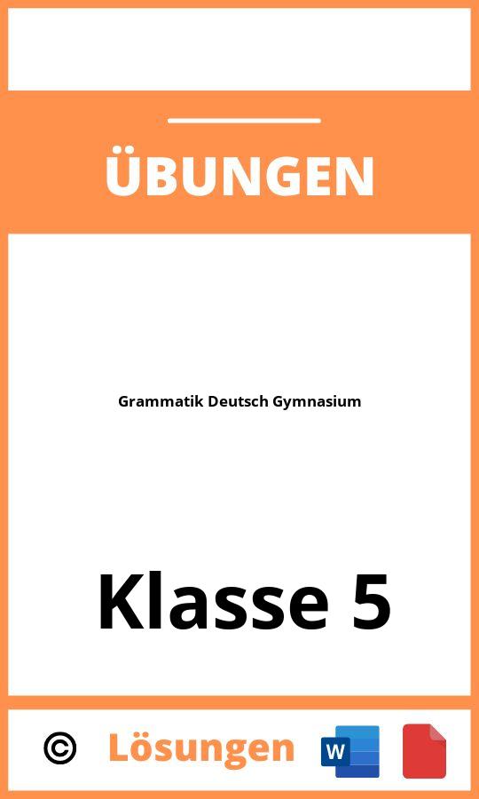 Grammatikübungen Deutsch 5. Klasse Gymnasium