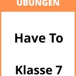Have To Übungen 7. Klasse PDF
