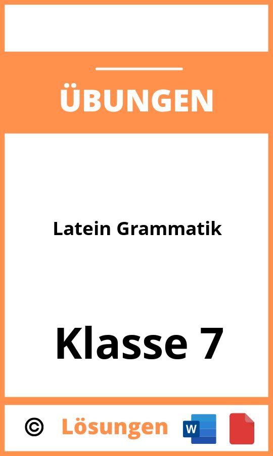 Latein Grammatik Übungen Klasse 7