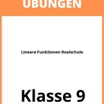 Lineare Funktionen Klasse 9 Realschule Übungen PDF