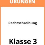 Rechtschreibung 3 Klasse Übungen PDF