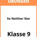 So Neither Nor Übungen 9 Klasse PDF